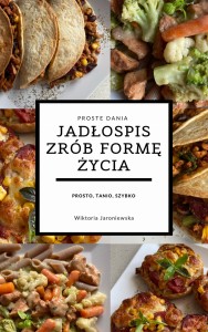 Jadłospis cz.3 1600 kcal